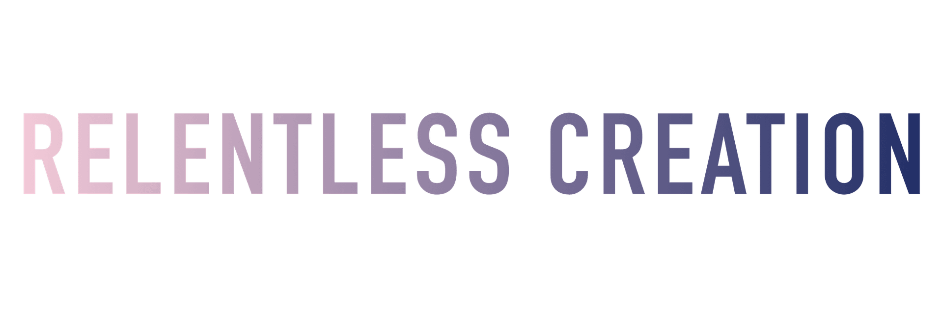 relentless creation